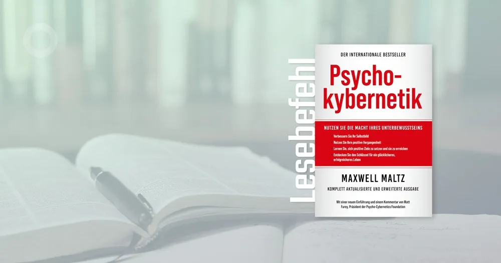 Psychokybernetik - Maxwell Maltz